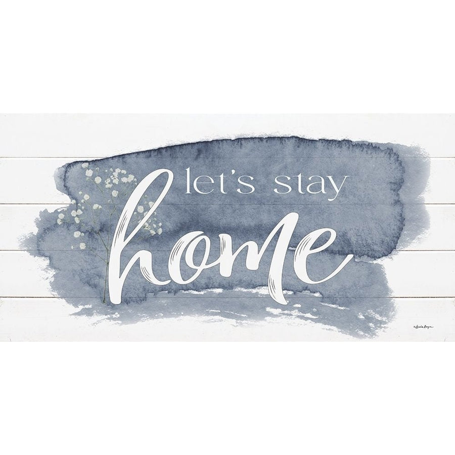 Lets Stay Home Poster Print - Susie Boyer-VARPDXBOY636 Image 1