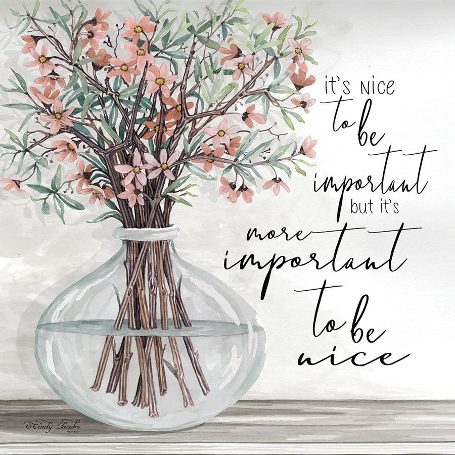 Its Important to be Nice Poster Print by Cindy Jacobs-VARPDXCIN1579 Image 1