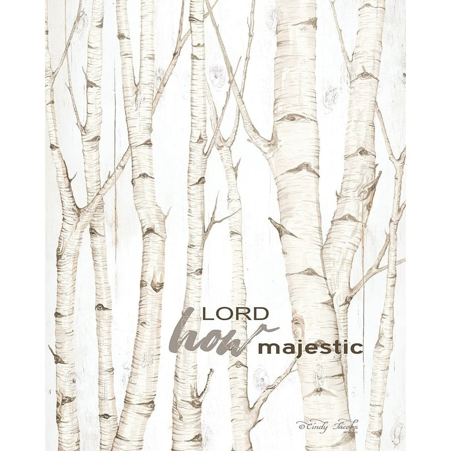 Lord How Majestic Poster Print by Cindy Jacobs-VARPDXCIN1640 Image 1