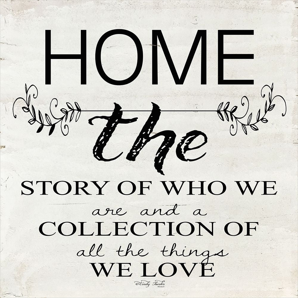 Home - A Story of Who We Are Poster Print by Cindy Jacobs-VARPDXCIN910 Image 1