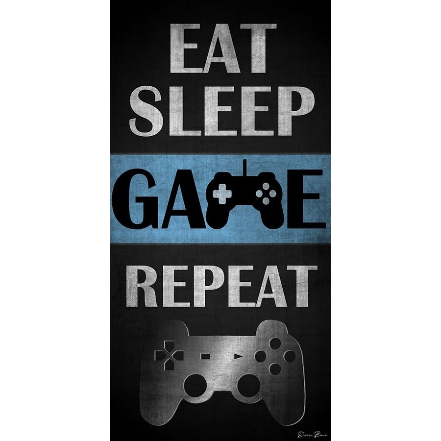 Eat Sleep Game Repeat by Denise Brown-VARPDXDBRN003A Image 1