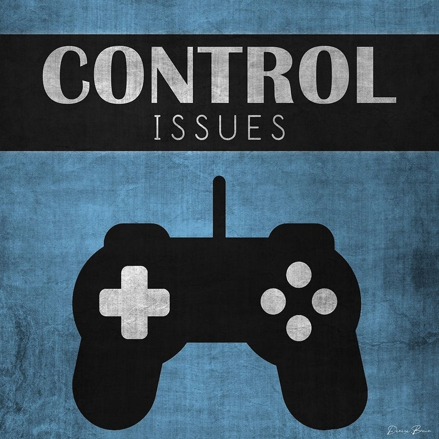 Control Issues 2 by Denise Brown-VARPDXDBSQ024A1 Image 1