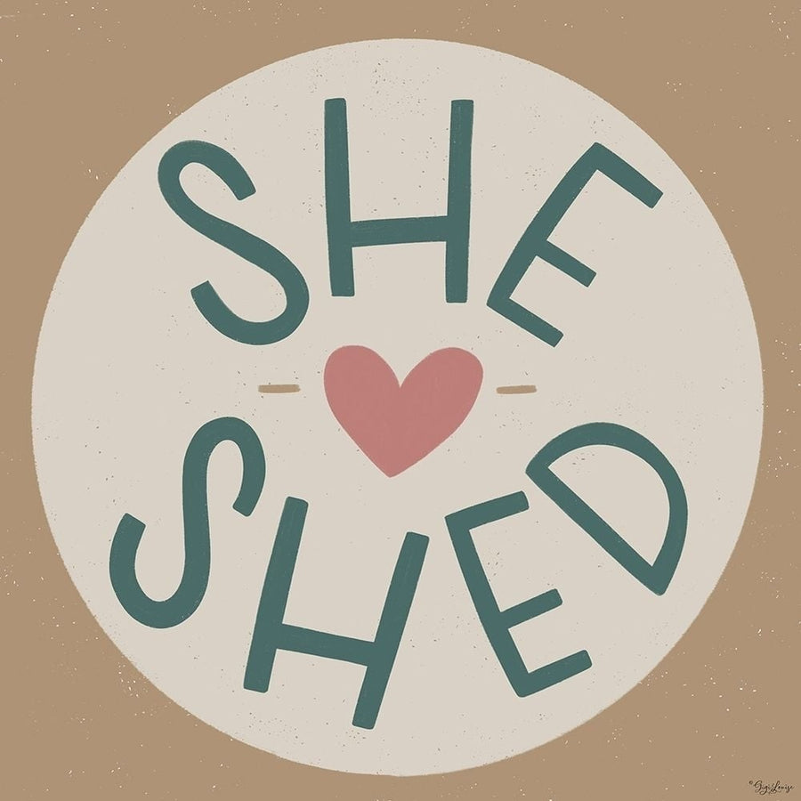 She Shed Round Poster Print by Gigi Louise-VARPDXKBSQ095A Image 1