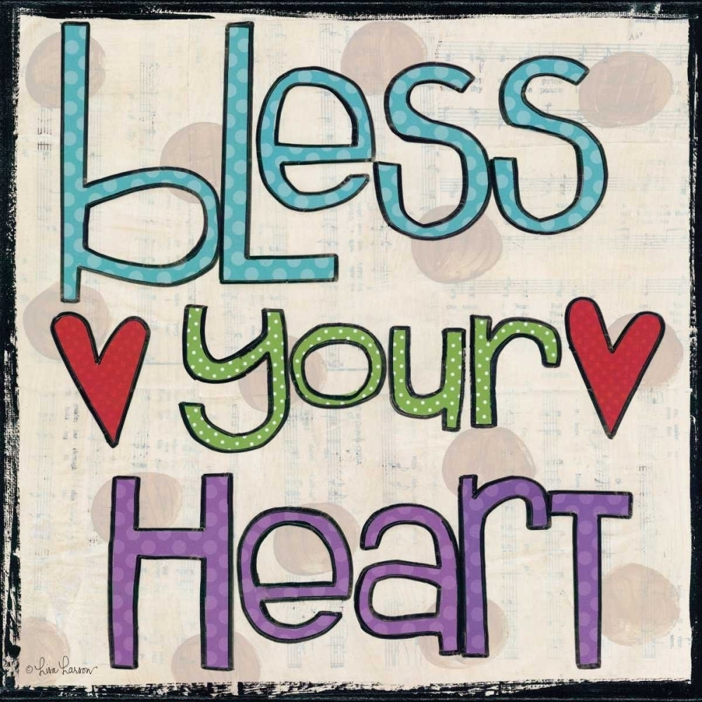 Bless Your Heart Poster Print by Lisa Larson-VARPDXLAR339 Image 1