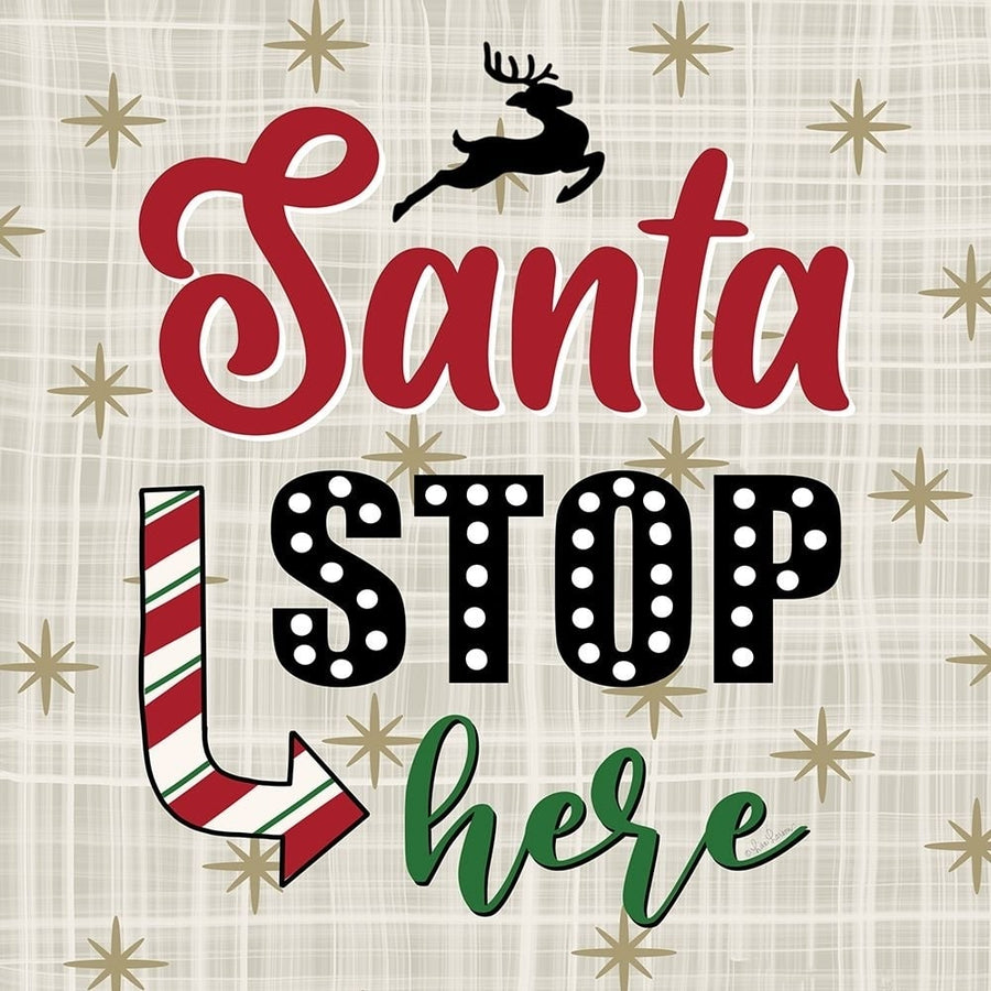 Santa Stop Here Poster Print - Lisa Larson-VARPDXLAR572 Image 1