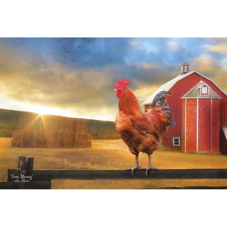 Good Morning Rooster Poster Print by Lori Deiter-VARPDXLD1088 Image 1