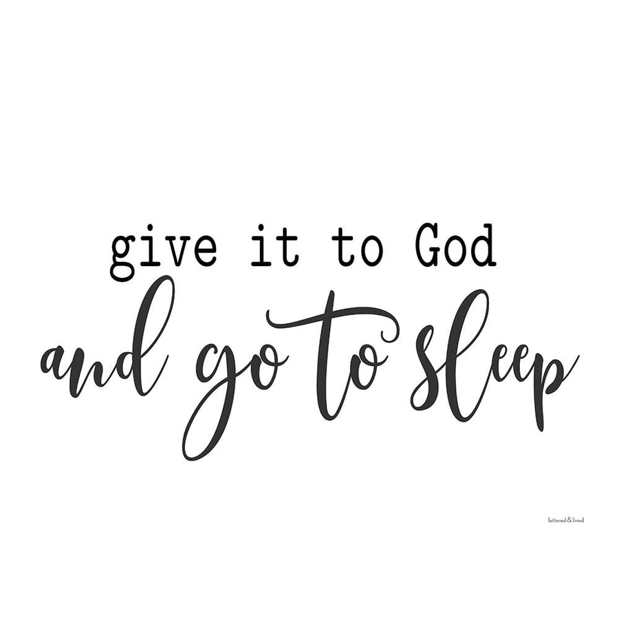 Give it to God by lettered And lined-VARPDXLET230 Image 1