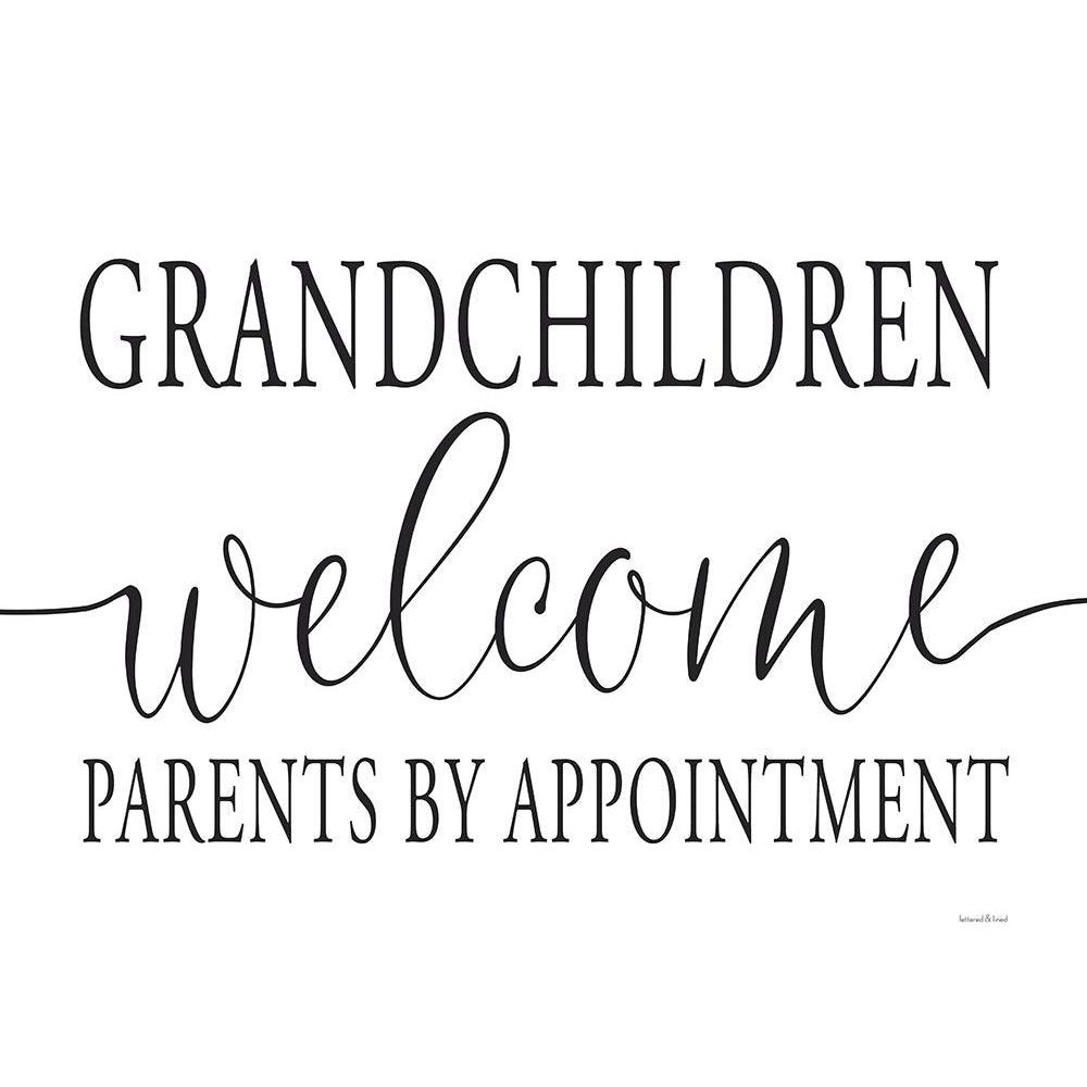 Grandchildren Welcome Poster Print - Lettered And Lined-VARPDXLET691 Image 1