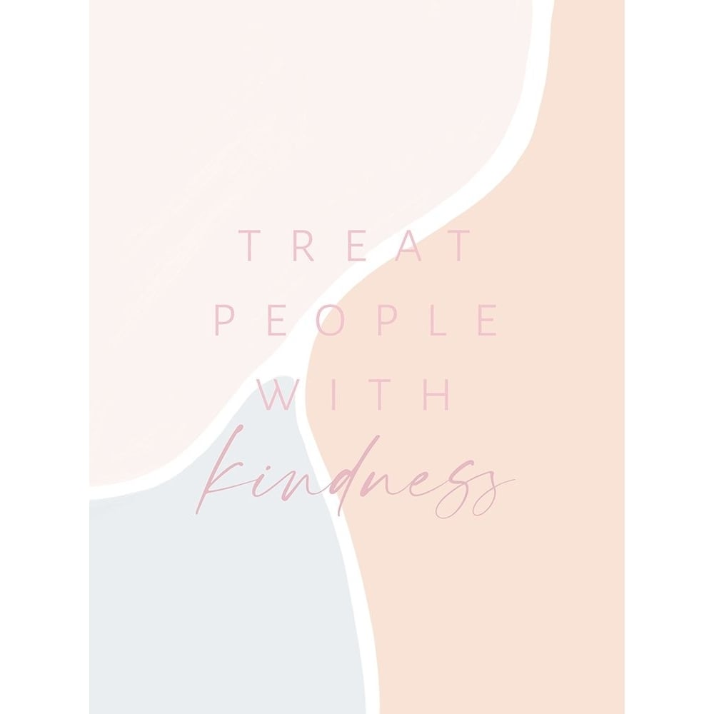 Treat People With Kindness by Leah Straatsma-VARPDXLSRC498A Image 1