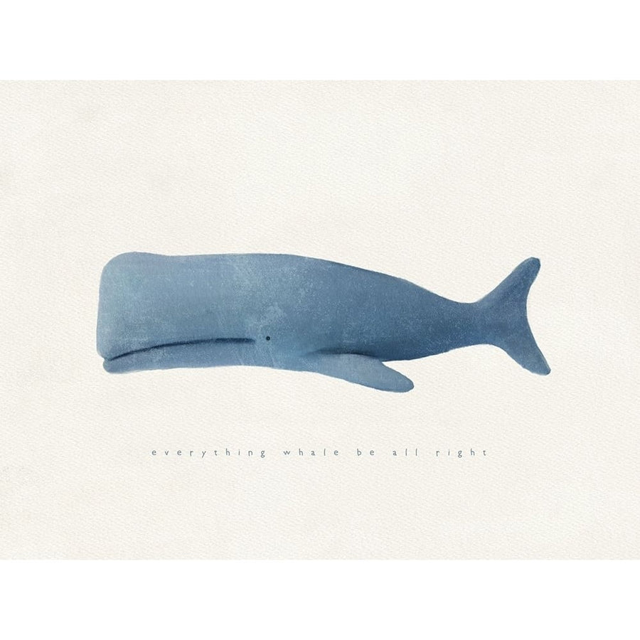 Everything Whale Be All Right Poster Print - Leah Straatsma-VARPDXLSRC516A Image 1