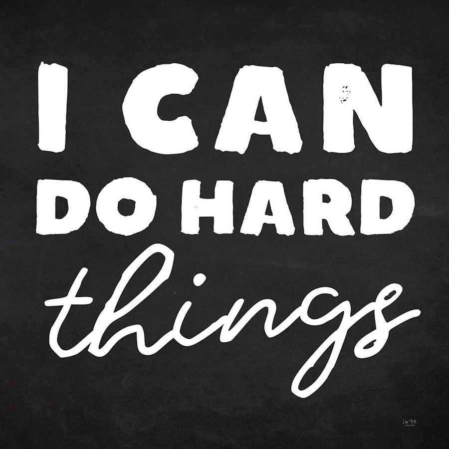 I Can Do Hard Things Poster Print by Lux + Me Designs Lux + Me Designs-VARPDXLUX236 Image 1