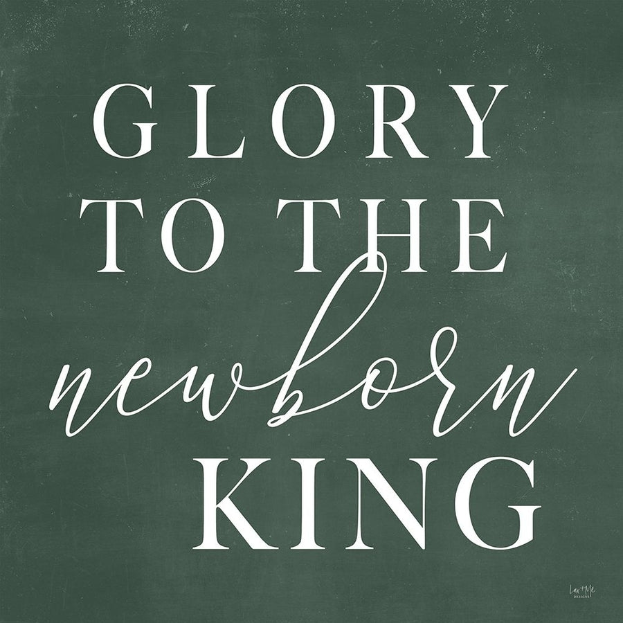 Glory to the Newborn King by Lux + Me Designs-VARPDXLUX228 Image 1