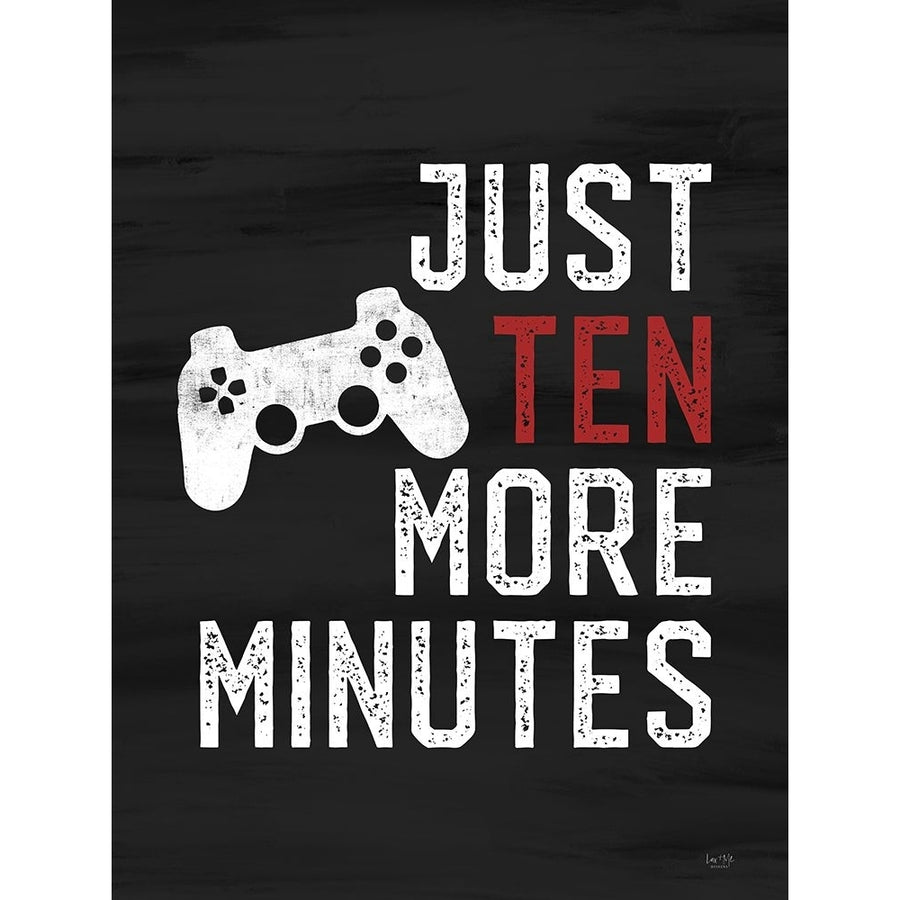 Just Ten More Minutes Poster Print - Lux + Me Designs-VARPDXLUX545 Image 1