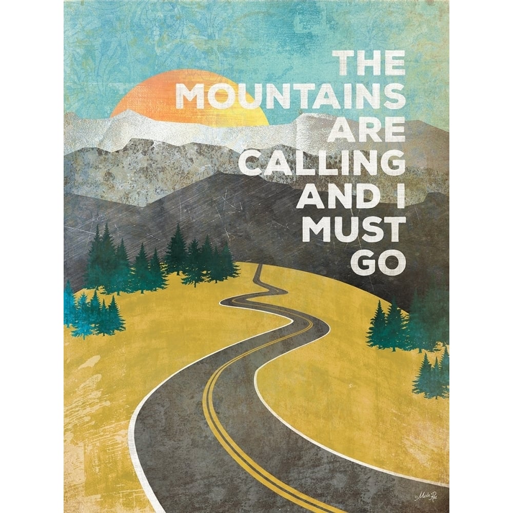 The Mountains are Calling Poster Print by Marla Rae-VARPDXMA1145 Image 1