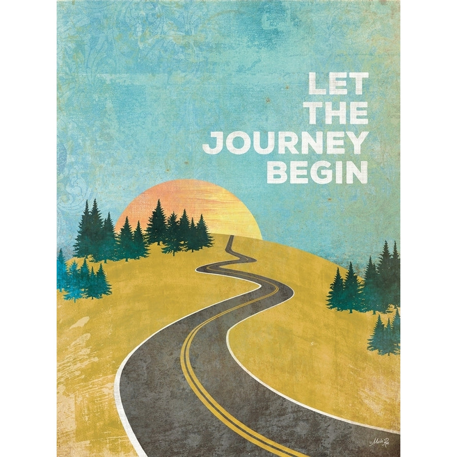 Let the Journey Begin Poster Print by Marla Rae-VARPDXMA1146 Image 1