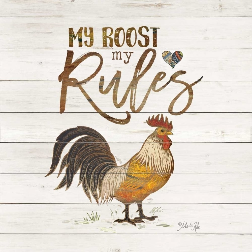 My Roost My Rules Poster Print by Marla Rae-VARPDXMA2398A Image 1