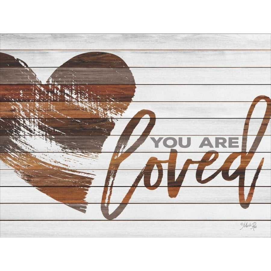 You Are Loved Poster Print by Marla Rae-VARPDXMA2410 Image 1