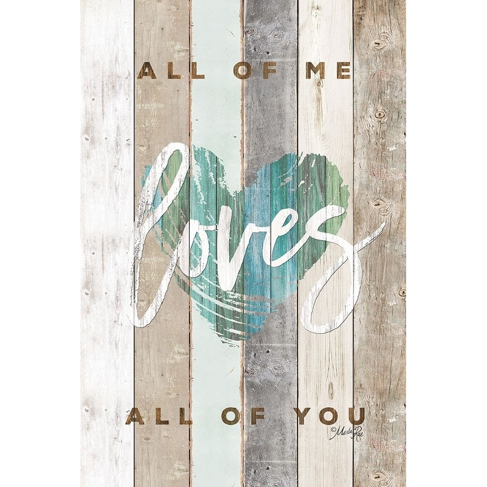 All of Me Loves All of You Poster Print by Marla Rae-VARPDXMA2516 Image 1