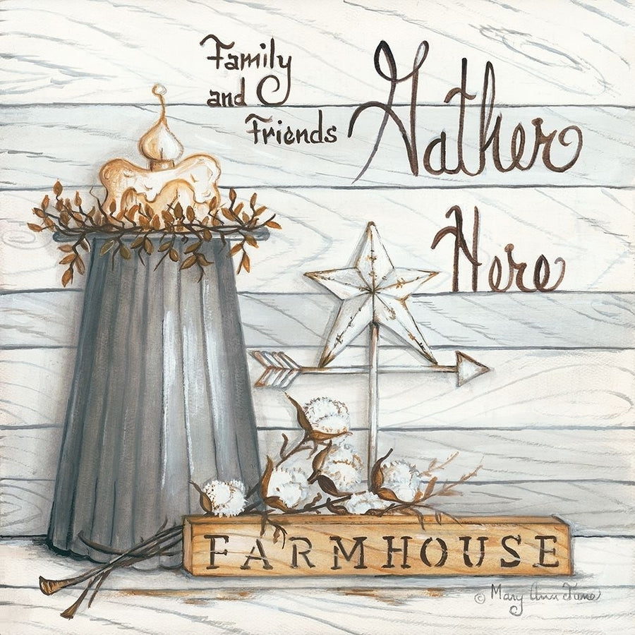 Farm House - Gather Here Poster Print by Mary Ann June-VARPDXMARY503 Image 1