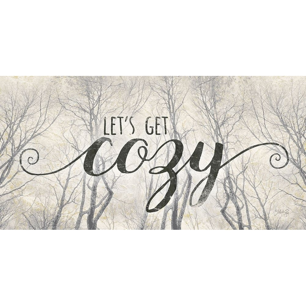 Lets Get Cozy Poster Print by Marla Rae-VARPDXMAZ5235 Image 1