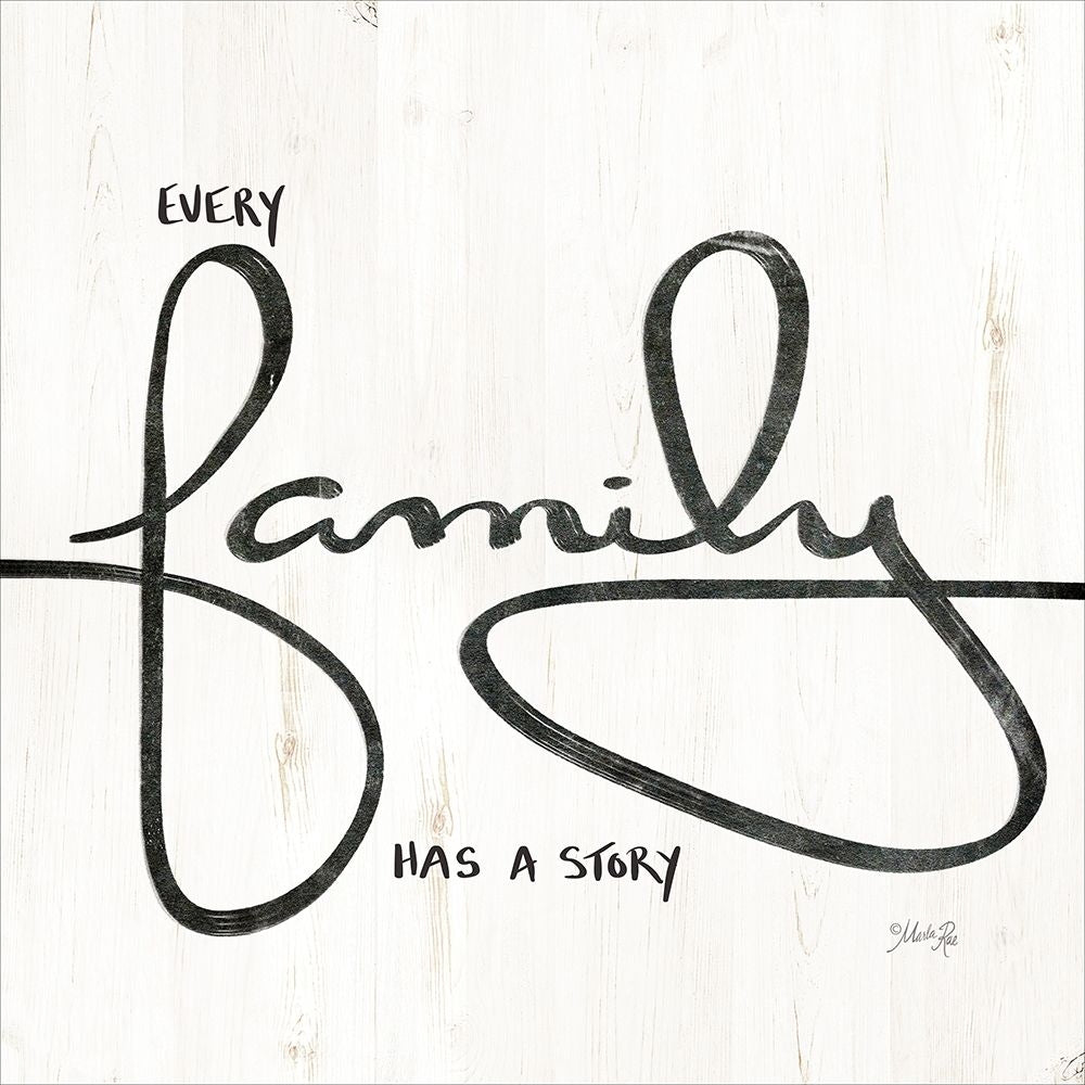 Every Family Has a Story Poster Print by Marla Rae-VARPDXMAZ5286 Image 1