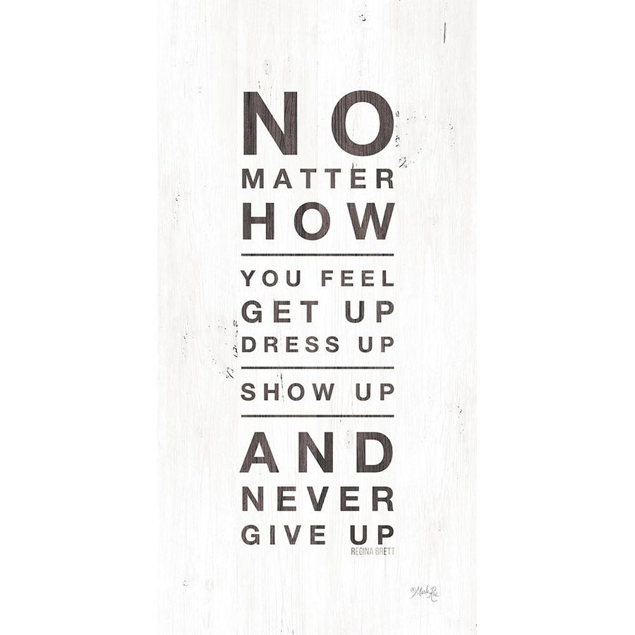 No Matter How You Feel Poster Print by Marla Rae-VARPDXMAZ5378 Image 1