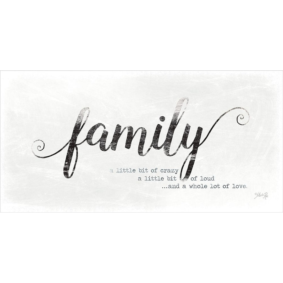 Family - A Whole Lot of Love Poster Print by Marla Rae-VARPDXMAZ5133 Image 1