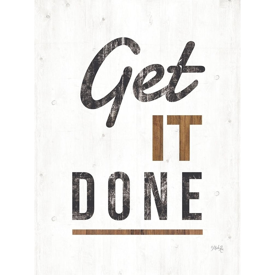 Get It Done Poster Print by Marla Rae-VARPDXMAZ5433 Image 1