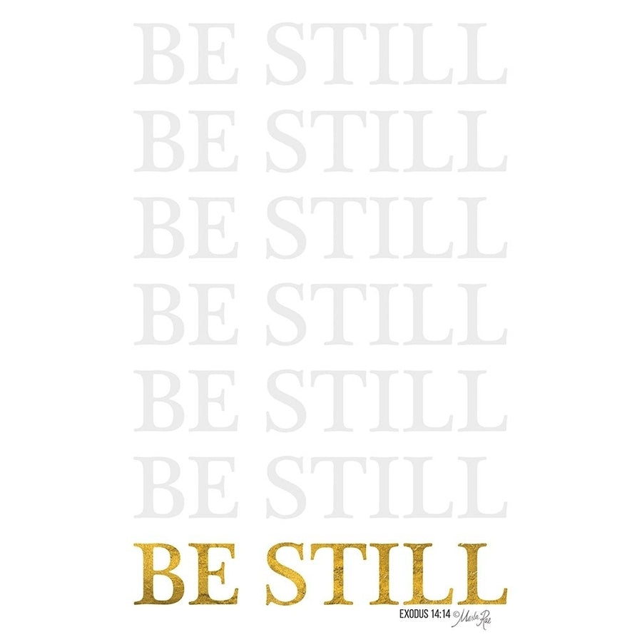 Be Still Poster Print by Marla Rae-VARPDXMAZ5634 Image 1