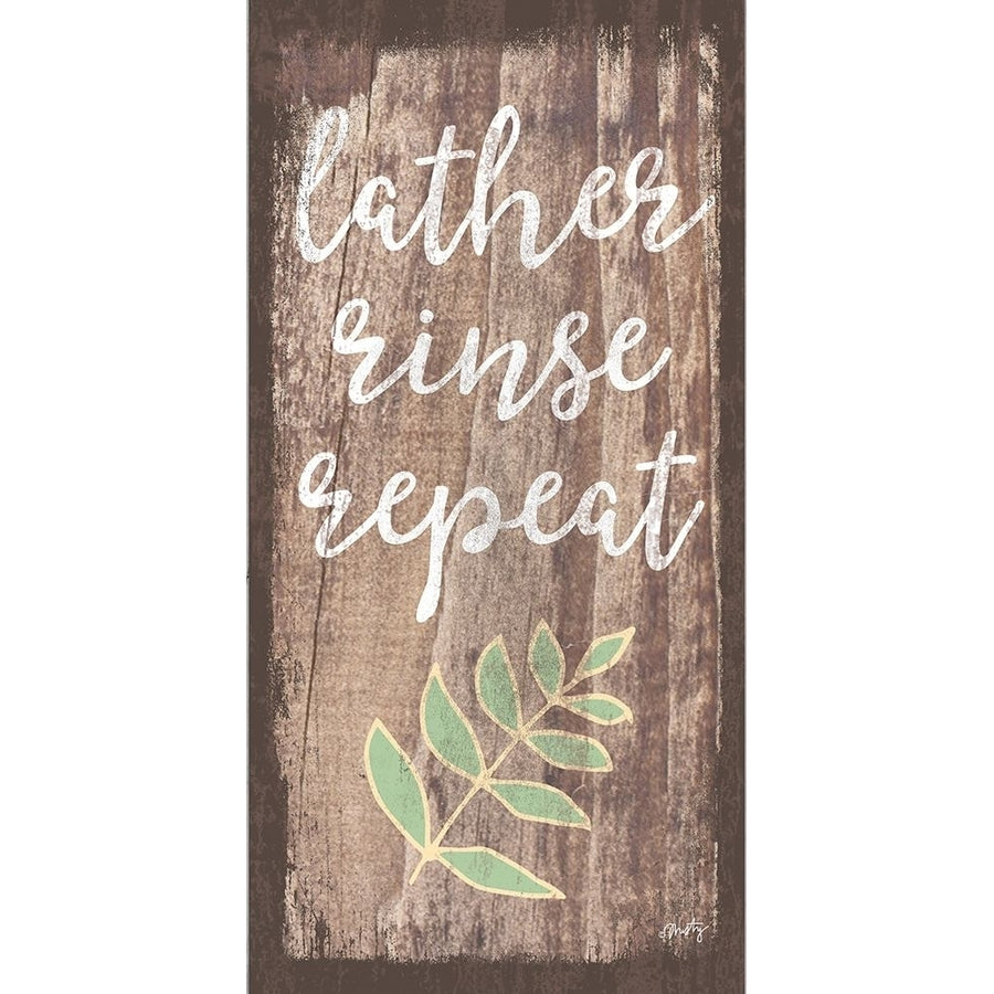 Lather Rinse Repeat Poster Print by Misty Michelle-VARPDXMMD119 Image 1