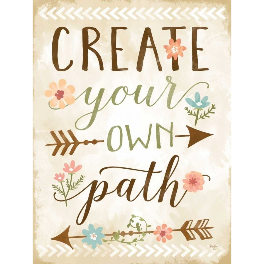 Create Your Own Path Poster Print by Mollie B. Mollie B.-VARPDXMOL1462 Image 1