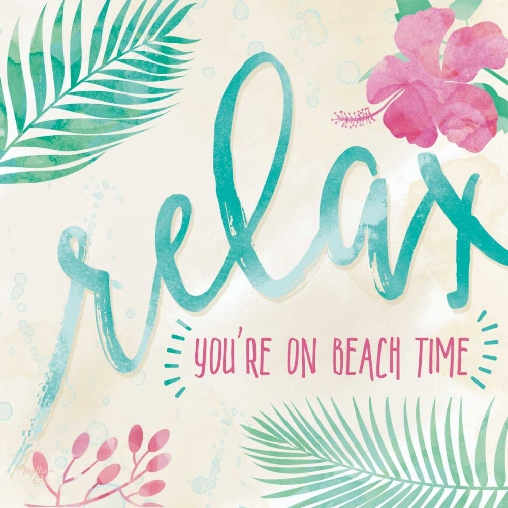 Relax-Youre on Beach Time Poster Print by Mollie B. Mollie B.-VARPDXMOL1476 Image 1