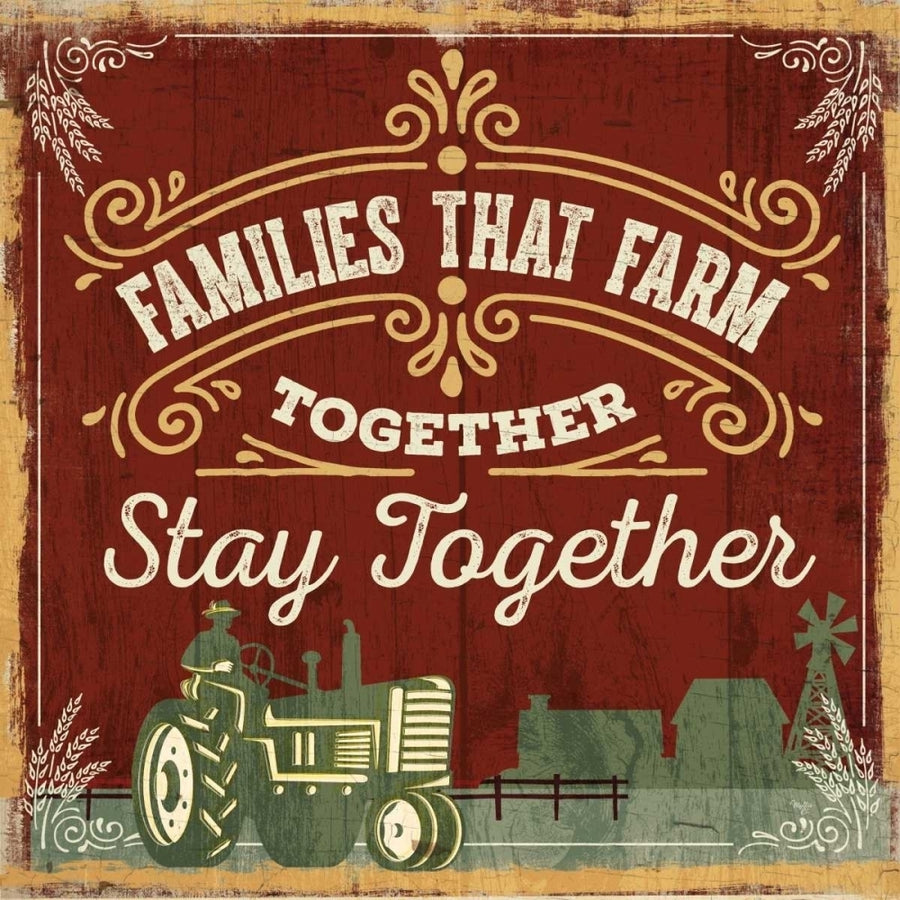 Families that Farm Together Poster Print by Mollie B. Mollie B.-VARPDXMOL1582 Image 1