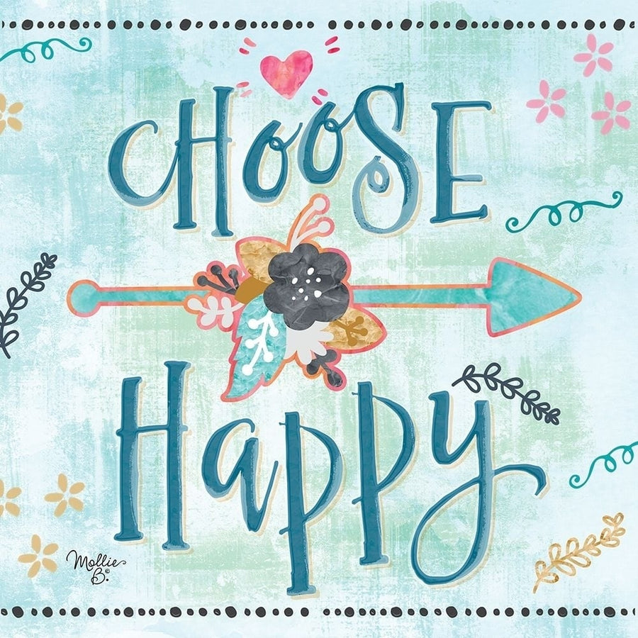 Choose Happy Poster Print by Mollie B. Mollie B.-VARPDXMOL1918 Image 1