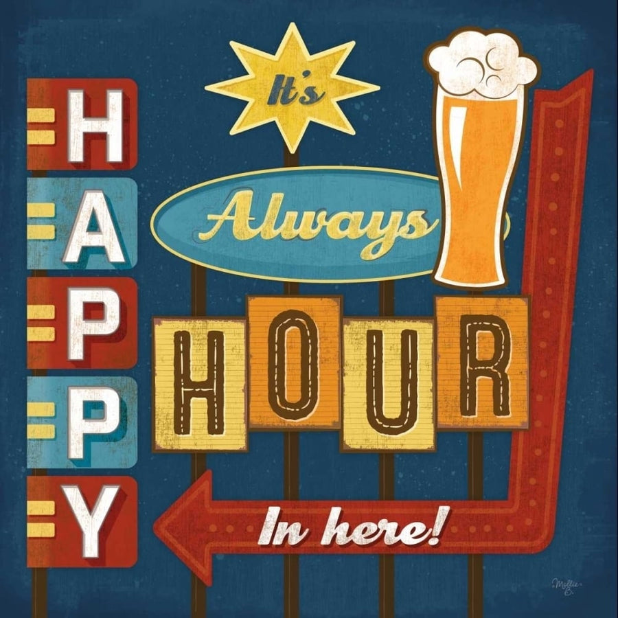 Always Happy Hour in Here Poster Print by Mollie B. Mollie B.-VARPDXMOL987 Image 1