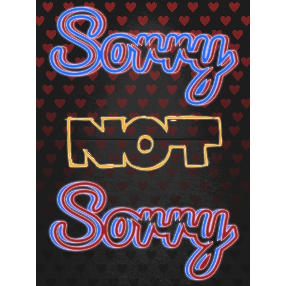 Sorry Not Sorry Poster Print by Marcus Prime-VARPDXMPRC175A Image 1