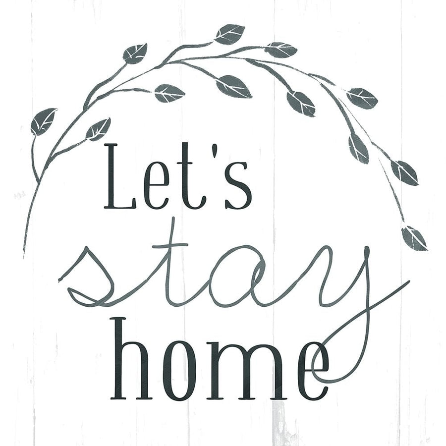 Lets Stay Home Poster Print by Mlli Villa-VARPDXMVSQ161A Image 1