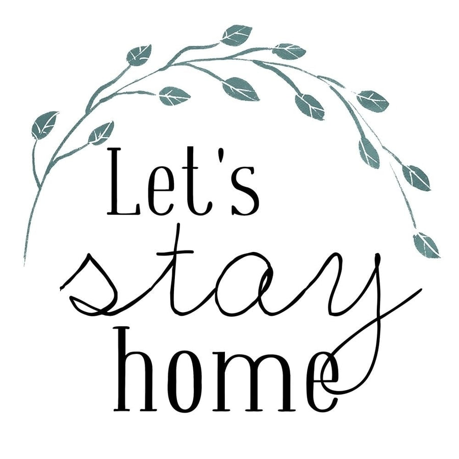 Lets Stay Home Blue Poster Print by Mlli Villa-VARPDXMVSQ381B Image 1