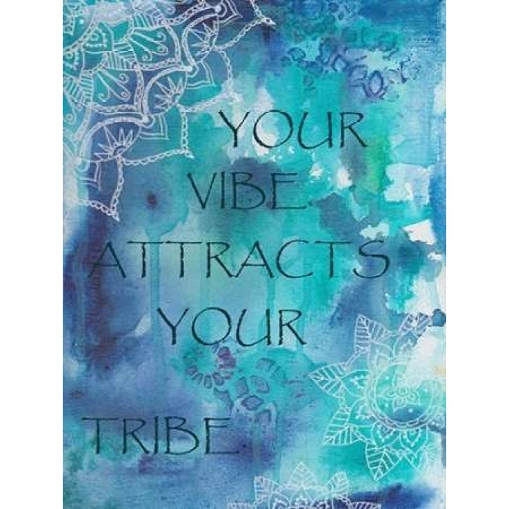 Your Vibe Attracts Your Tribe Poster Print by Pam Varacek-VARPDXPVRC063A Image 1