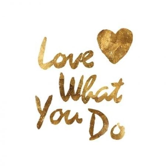 Love What you Do Heart Poster Print by PI Studio-VARPDXPX119A Image 1