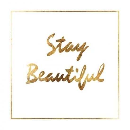 Stay Beautiful Poster Print by PI Studio-VARPDXPX124A Image 1