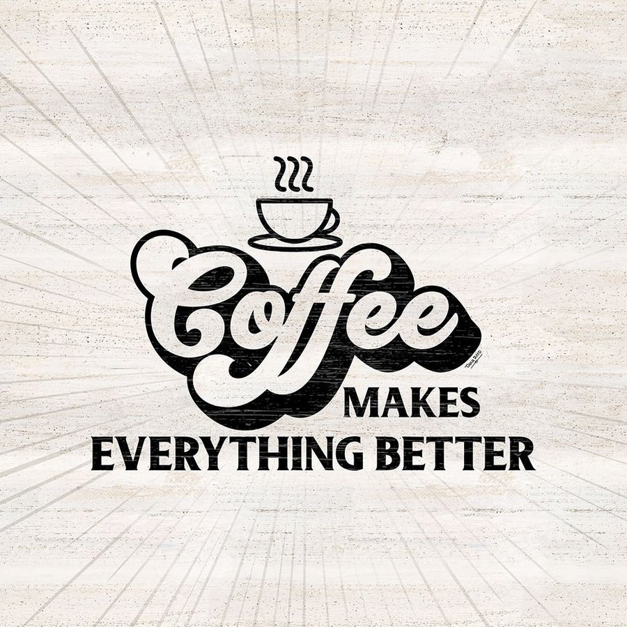 Coffee Humor III-Everything Better Poster Print by Tara Reed-VARPDXRB13981TR Image 1