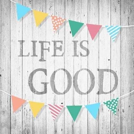 Life is Good Poster Print by Alicia Soave-VARPDXS1292D Image 1