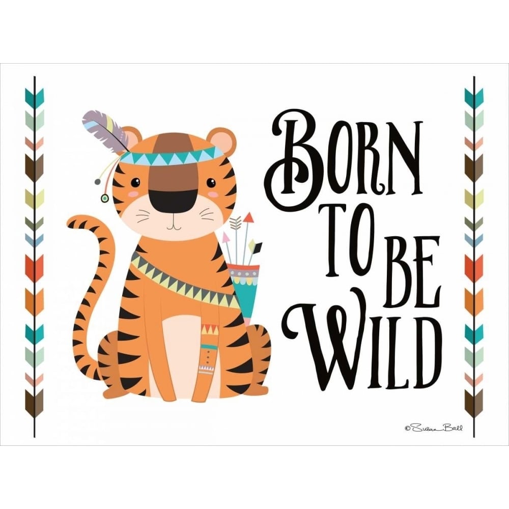 Born to be Wild Poster Print by Susan Ball-VARPDXSB417 Image 1