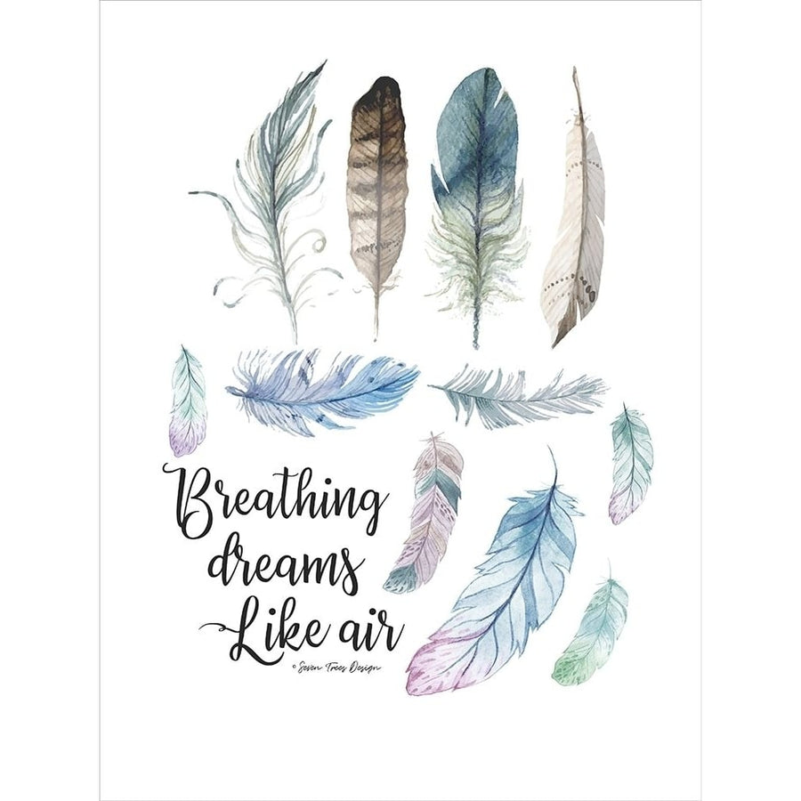 Breathing Dreams Like Air Poster Print by Seven Trees Design Seven Trees Design-VARPDXST439 Image 1