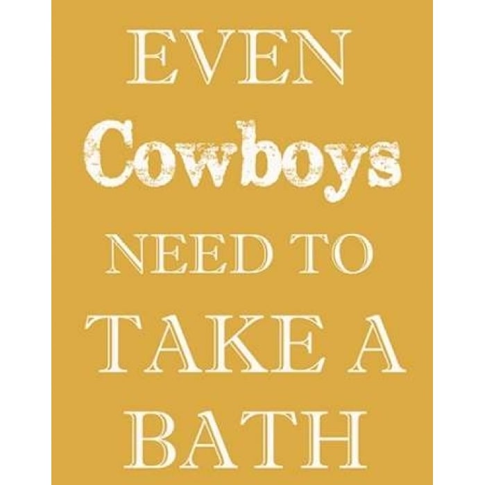 COWBOYS MUST BATHE Poster Print by Taylor Greene-VARPDXTGRC134C Image 2