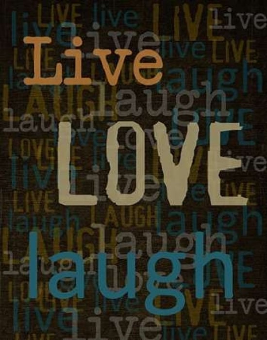 Live Love Laugh Poster Print by Taylor Greene-VARPDXTGRC142B Image 1