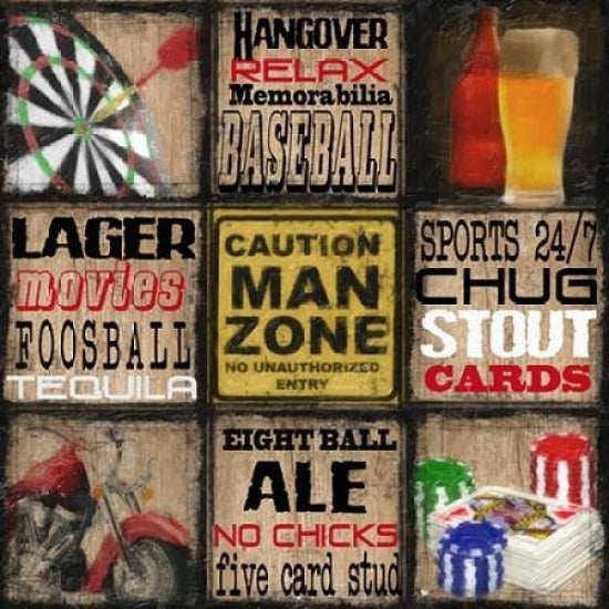 CAUTION MAN ZONE Poster Print by Taylor Greene-VARPDXTGSQ160B Image 1