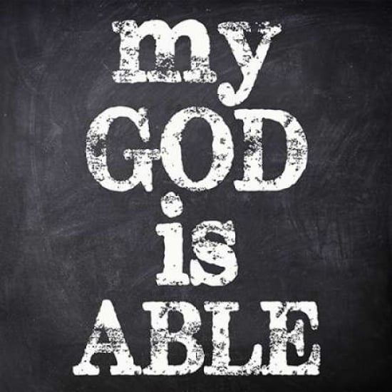 MY GOD IS ABLE Poster Print by Taylor Greene-VARPDXTGSQ171B Image 1