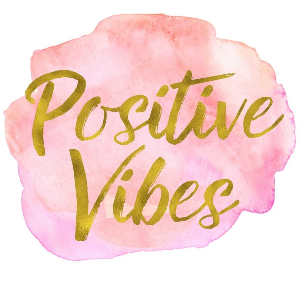 Positive Vibes Poster Print by Taylor Greene-VARPDXTGSQ381A Image 1